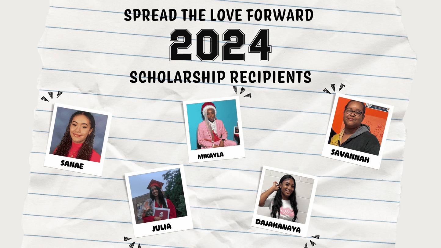 2024 Spread The Love Forward Scholarship Winners