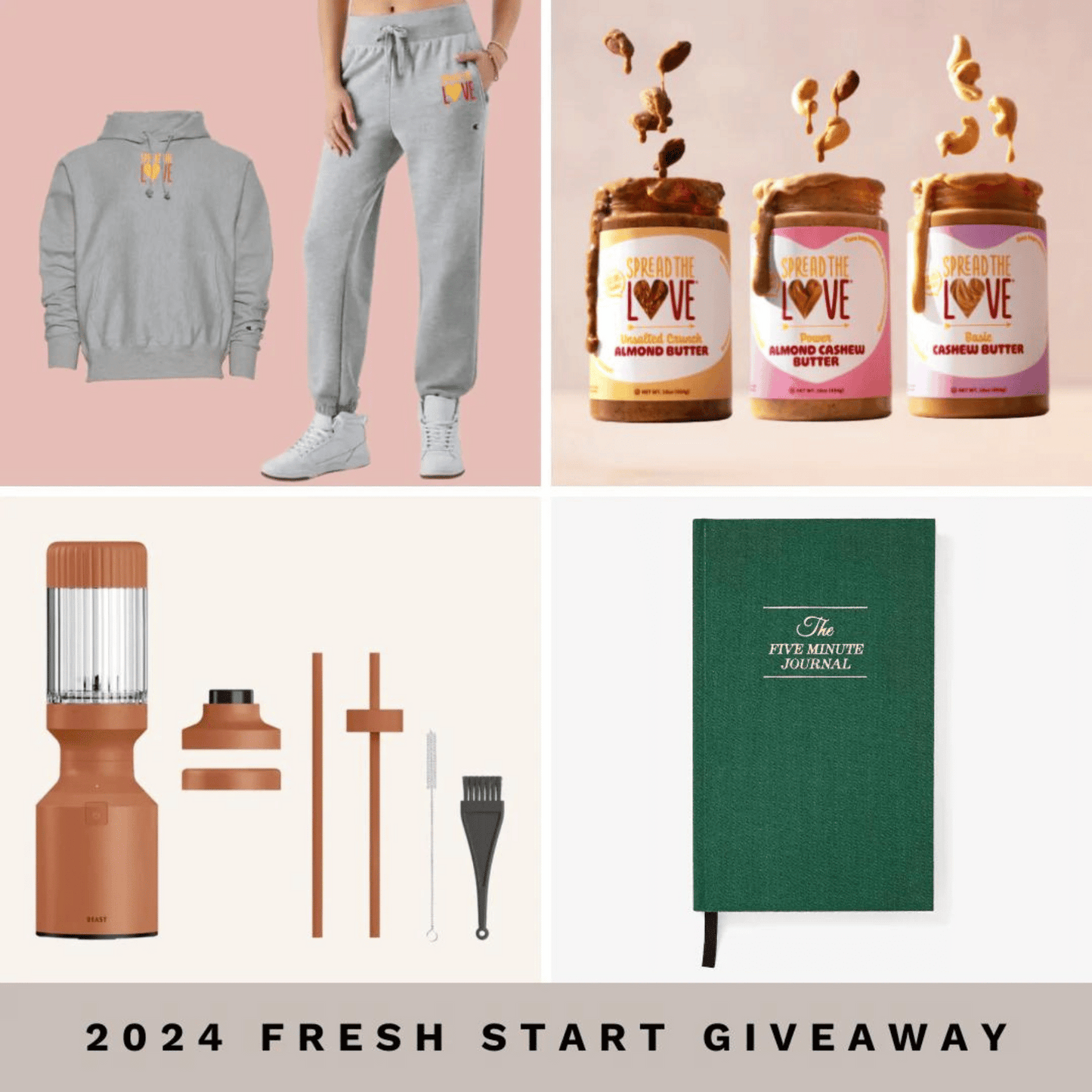 photos of prizes: hoodie, sweatpants, nut buttters, blender and journal 